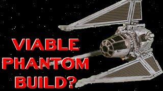 XWing Imperial Build - Viable TIE Phantom Build