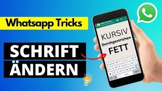 WhatsApp Fett schreiben, kursiv & durchgestrichen ️