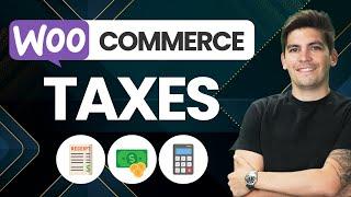 How To Setup Taxes In WooCommerce  Step-by-Step Guide for Beginners!