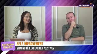 Si të keni Energji Pozitive?- Emisioni Pozitiv 10 Tetor 2023 - Part 5