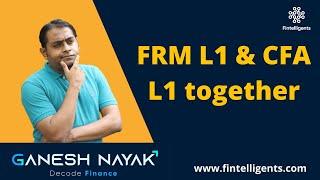 FRM L1 and CFA L1 Together | FRM Exam-related Queries | English