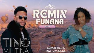 Remix Funaná 2023 Tino Militina Feat Morena Santana