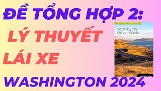 Đề tổng hợp 2: lý thuyết lái xe Washington 2024 - 130 câu hỏi bao quát #cuộcsốngmỹ , #washington