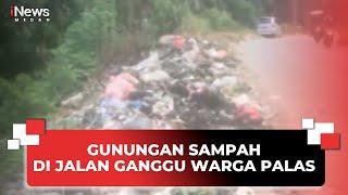 Gunungan Sampah di Jalan Ganggu Warga Palas