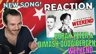 Reaction  Burak Yeter & Dimash Qudaibergen 'Weekend' (SUBTL) Nueva Canción New Song