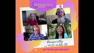 Genealogy Quick Start: Personally with Patti Hobbs, CG