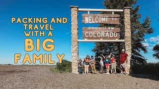 Large Family Camping and Road-trip: PACKING AND TRAVEL Days 1-3 in our Summer 2023 Family Vacation!