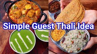 Simple & Instant Guest Thali Idea - Roti, Sabzi, Rice & Soup | Quick & Easy Thali Combo Meal