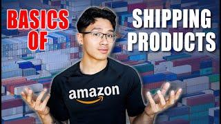 How Shipping Products to Amazon Works (Basics)