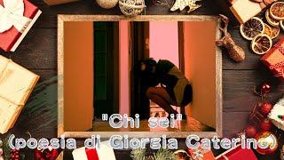 "Chi sei" - poesia di Giorgia Caterino