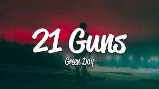 Green Day - 21 Guns (Lyrics)