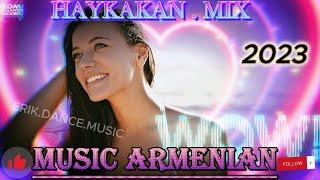 Հայկական նոր երգերի mix /armenian music mix 2023 ( EDM )