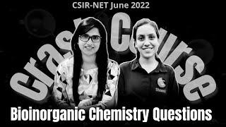 Bioinorganic Chemistry Questions|CSIR-NET June 2022 Crash Course|J Chemistry Crash Course csirnet