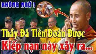 Tin Mới! Bất Ngờ Thầy Thích Minh Tuệ Đã Tiên Đoán Được Kiếp Nạn Này Sẽ Xảy Ra