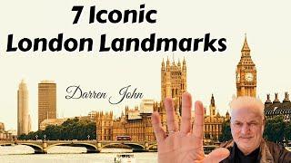 Farewell to 7 Iconic London Landmarks