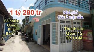 Bán Nhà Giá Rẻ Quận 12, TP.HCM - Mức Giá Từ 850 TR - 1,3 Tỷ.