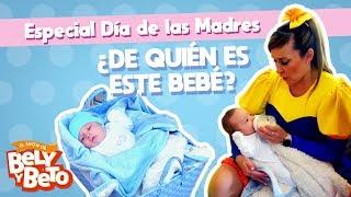 Especial Día de las Madres 2019 - El Show de Bely y Beto