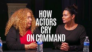 How Do Actors Make Themselves Cry | Cry On Command