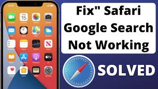 How to Fix Safari Google Search Not Working On iPhone or iPad Solved