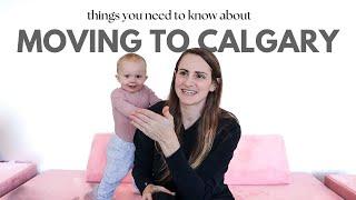 Things you need to know about moving to CALGARY