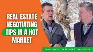 Real Estate Negotiating Tips in a Hot Marketing