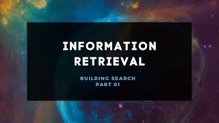 Information Retrieval | Part 1