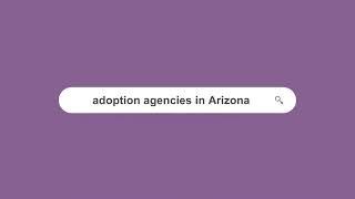 Adoption Agencies in Arizona