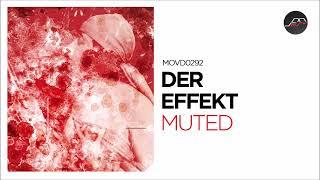 Der Effekt - Wider (Original Mix) [Movement Recordings]