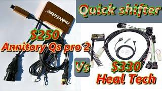 Annitori qs pro 2 Vs Heal Tech Quick shifter. Pros and cons