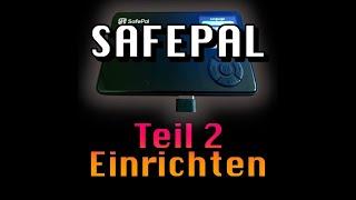 Krypto-Anleitung - Safepal S1 Hardware Wallet einrichten - Teil 2