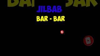 jilbab bar bar