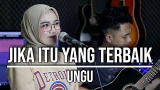 JIKA ITU YANG TERBAIK - UNGU (LIVE COVER INDAH YASTAMI)