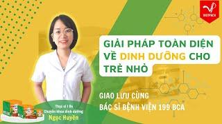 GIẢI PHÁP TOÀN DIỆN VỀ DINH DƯỠNG CHO TRẺ NHỎ | Vietpack Nest Go