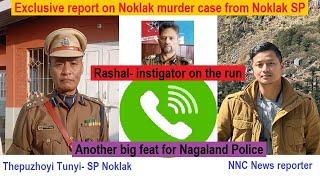 Noklak Murder Case | Nagamese Northeast Channel | Nagaland | Nagamese News @nncjamesvlogs4952