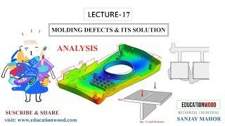 Lecture-17 Injection Molding Defects & Its Solutions with Analysis