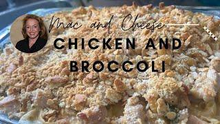 Mac and Cheese with Chicken and Broccoli - The Ultimate Comfort Food!