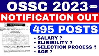 OSSC CGL 2023 Notification 495 Posts Full Details