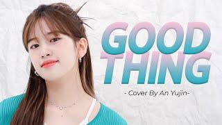 Good Thing - Zedd & Kehlani (IVE An Yujin/안유진 Cover) Extended Edit