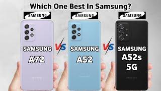 Samsung A52s 5g vs Samsung A52 vs Samsung A72
