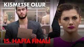 Kısmetse Olur 15. Hafta Finali - Full Bölüm