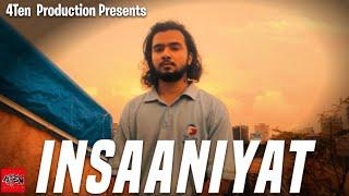 G JOSH - INSAANIYAT  ( PROD BY DEZK BEATS) |  4TenProductions