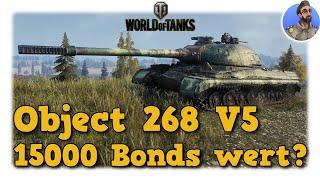 Object 268 Version V - 15000 Bonds wert? - World of Tanks