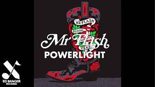 Mr Flash - Powerlight (Official Audio)