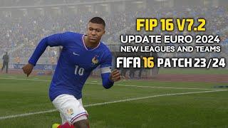 FIFA 16 PC OFFICIAL FIP 16 V7.2 - FIFA INFINITY PATCH 16 V7.2 (FINAL UPDATE SEASON 23/24)