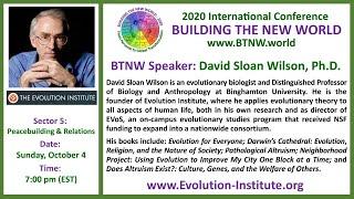 BTNW 2020 - Sector 5 Peacebuilding - David Sloan Wilson