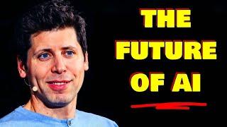 Sam Altman REVEALS the "Future of AI"