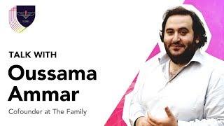 Talk with Oussama Ammar, co-founder at The Family