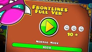 FRONTLINES FULL VERSION BY: THESQUAREZEBRA || Geometry Dash 2.11