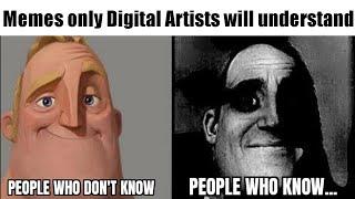 Memes only digital artists will understand