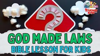 God Made Laws - Bible Story for Kids | Session 3 | Trueway Kids